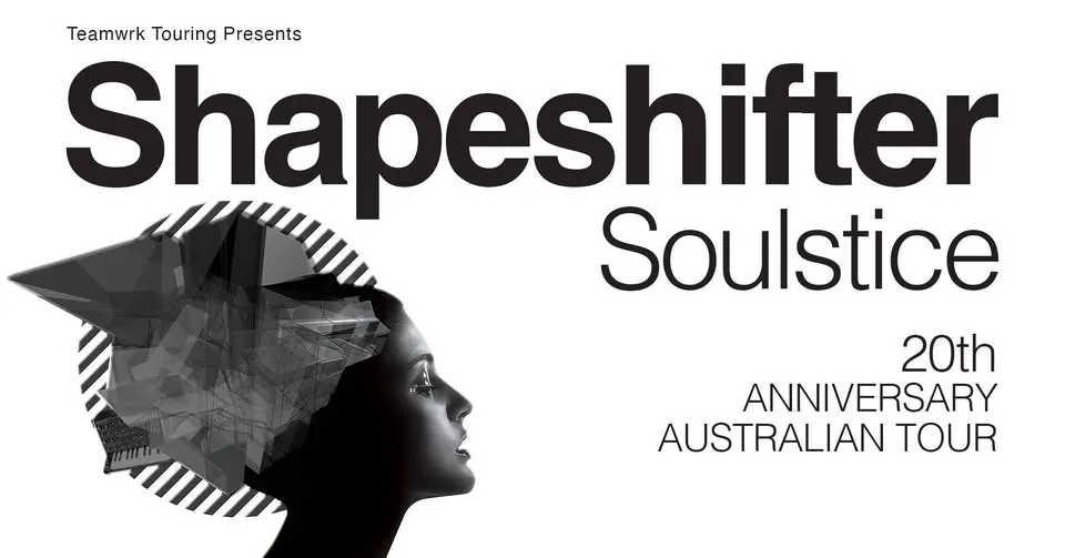 Shapeshifter | Soulstice Anniversary Tour | Melbourne poster