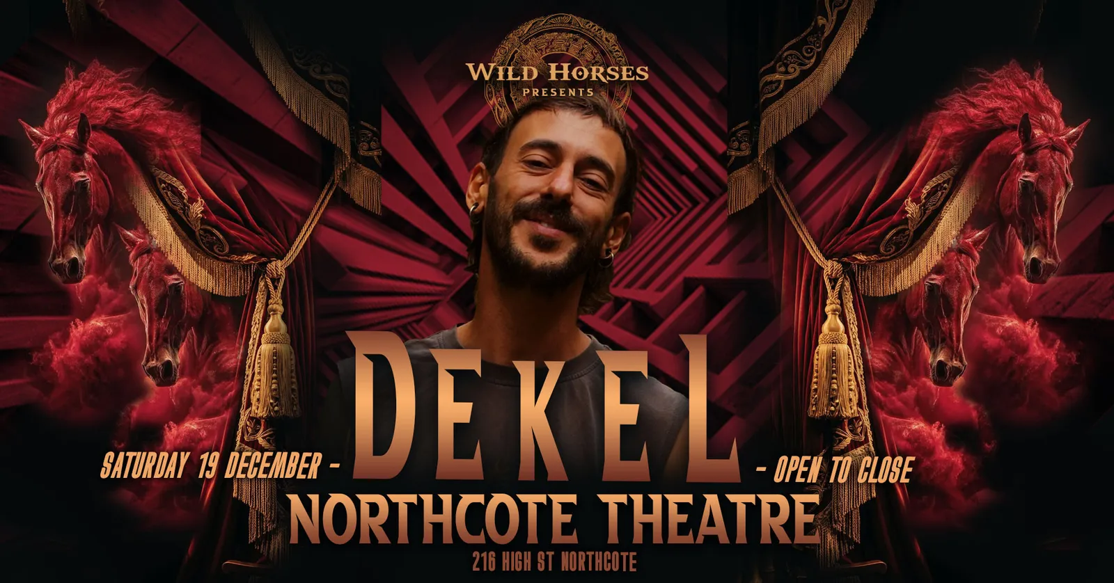 DEKEL Open To Close @Northcote Theatre Saturday 19.12 poster