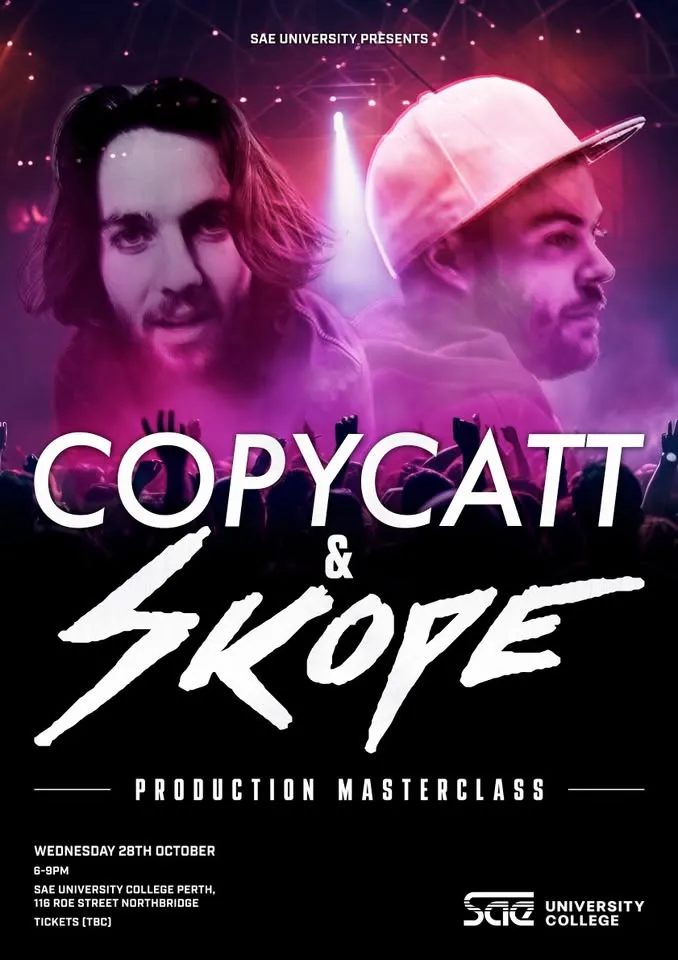 SAE PRESENTS: Copycatt/Skope Production Masterclass poster