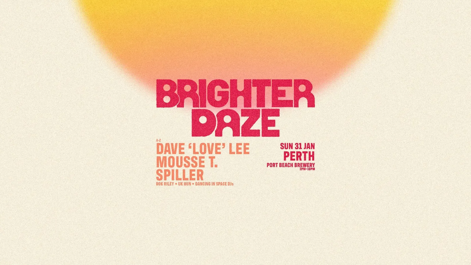 BRIGHTER DAZE PERTH poster