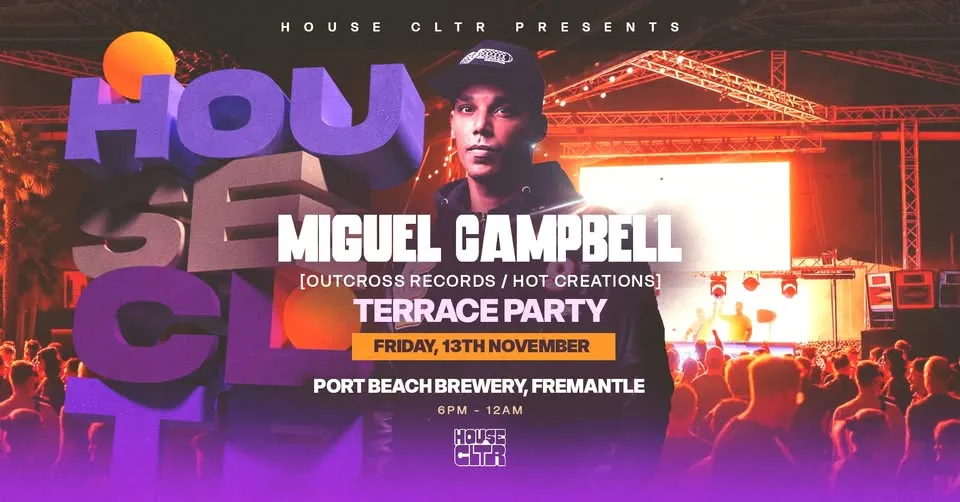 House CLTR Perth pres. Miguel Campbell poster