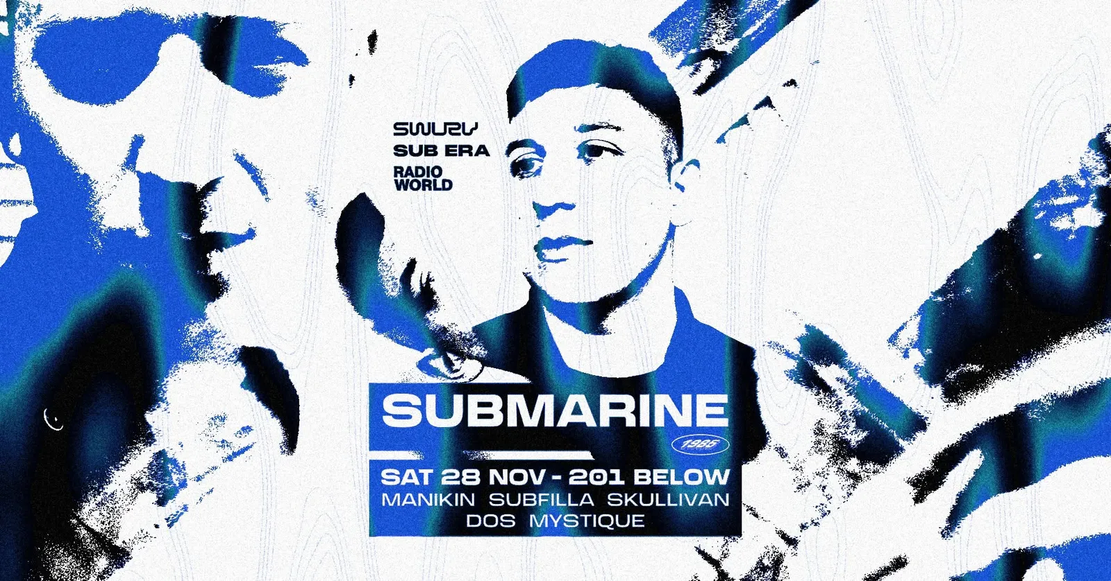 SUBMARINE : SWURV x SUB ERA x RADIO WORLD poster