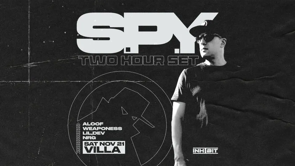 FAREWELL VILLA: Inhibit presents S.P.Y (Extended Set) poster