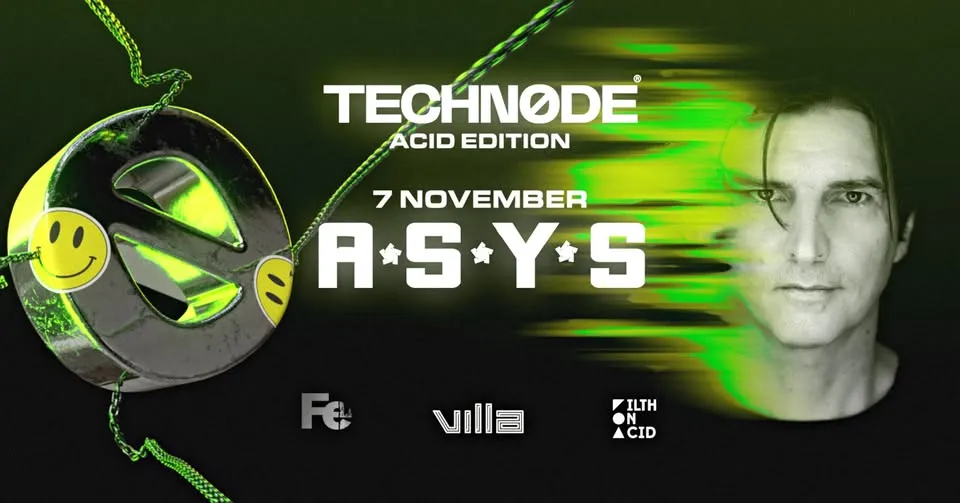 Techn0de Presents: A*S*Y*S [GER] - ACID EDITION poster