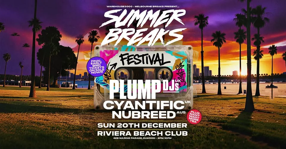 Summer Breaks Festival | Riviera Beach Club | Plump DJs, Cyantific, Nubreed poster