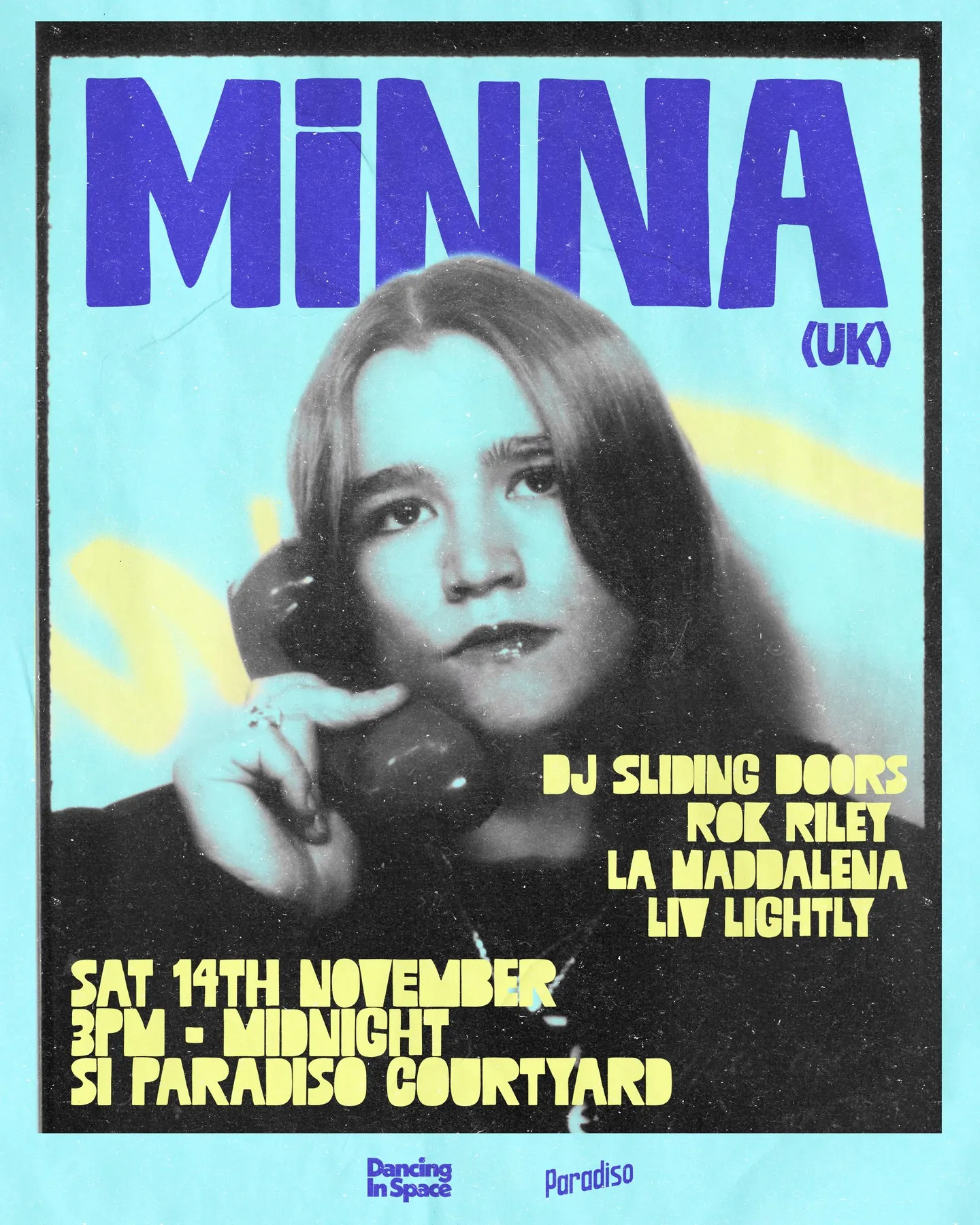 MiNNA (UK) @ Si Paradiso poster