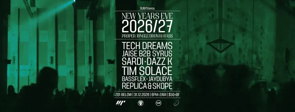 SUB/Stance031 - NYE @ 201 Below w/ Tech Dreams poster