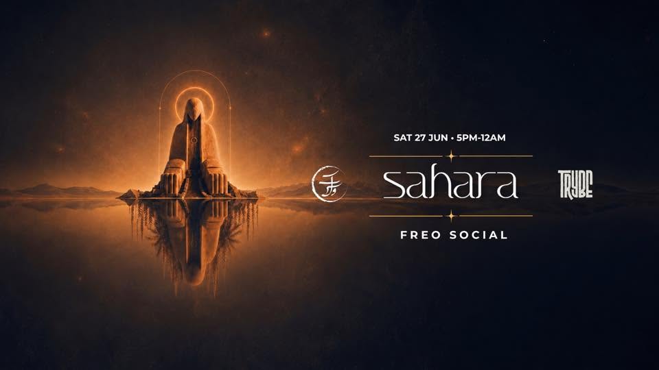 Solouk X Trybe - SAHARA Season Opener poster