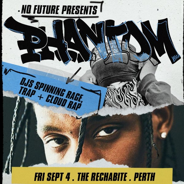 PHANTOM: Rage, Trap + Cloud Rap Club Night - Perth poster