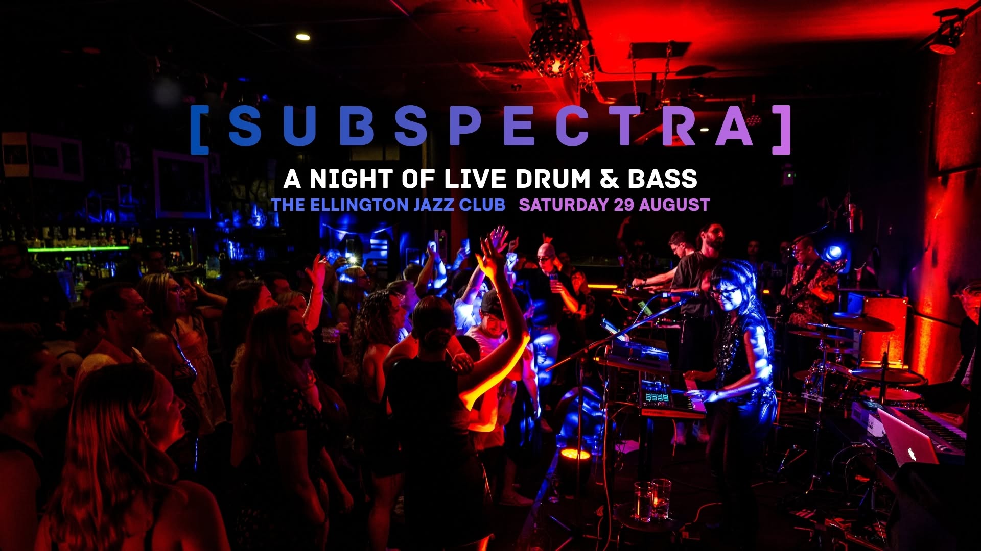 [ S U B S P E C T R A ] - A Night of Live Drum & Bass poster